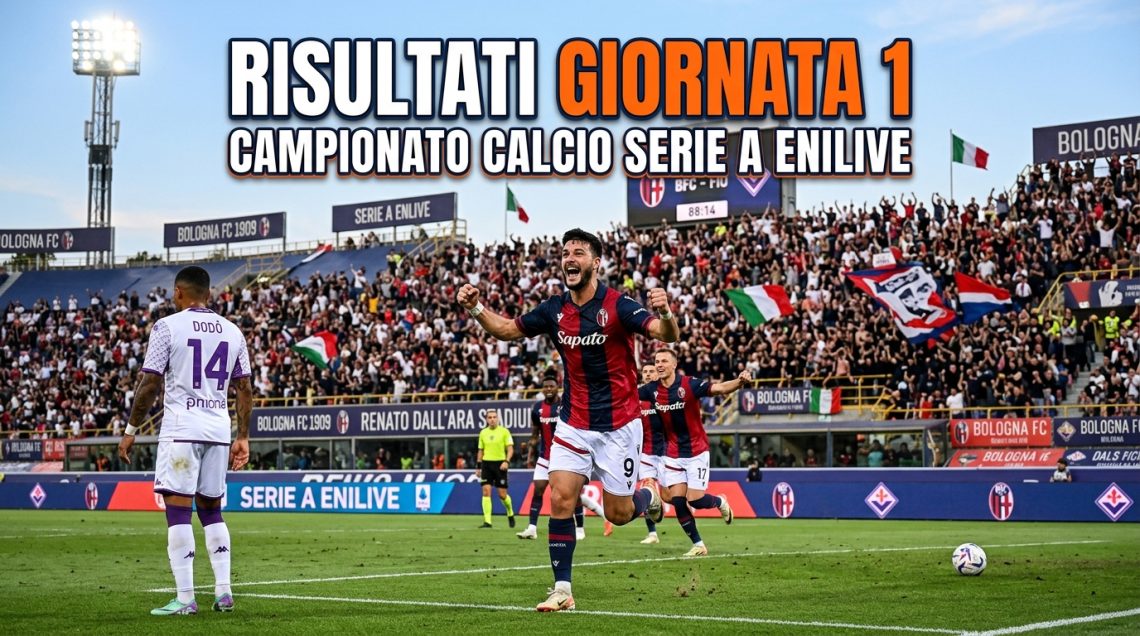 Risultati Giornata 1 Campionato Calcio Serie A Enilive