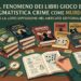 il fenomeno dei libri gioco ed enigmatistica crime come Murdoku e la loro diffusione nel mercato editoriale